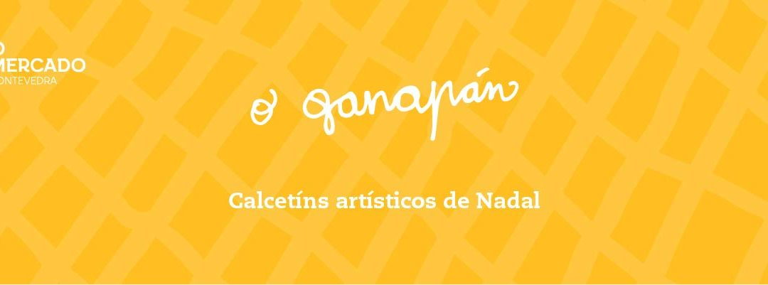 O Ganapán do Nadal: Calcentíns artísticos do Nadal