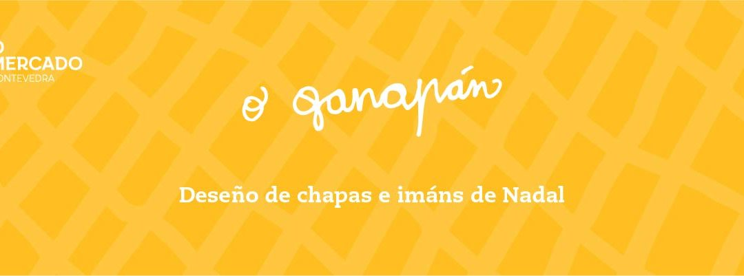 O Ganapán do Nadal. Deseño de chapas e imáns de Nadal