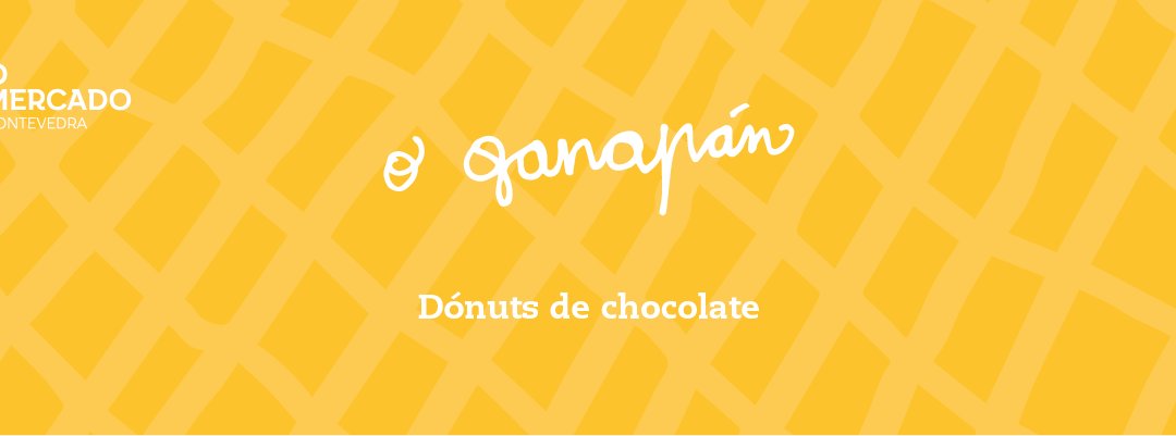 O Ganapán (Espazo GASTRO): Dónuts de chocolate