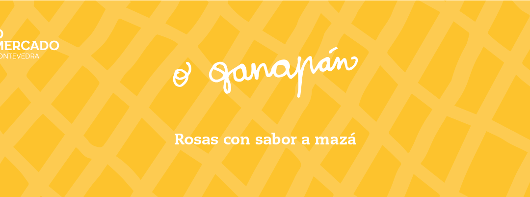 O Ganapán (Espazo GASTRO): Rosas con sabor a mazá