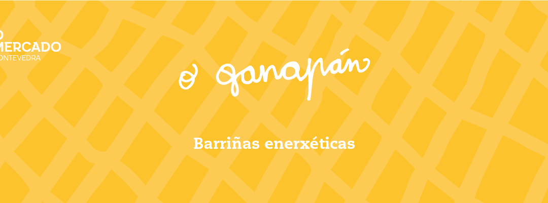 O Ganapán (espazo GASTRO). Barriñas enerxéticas