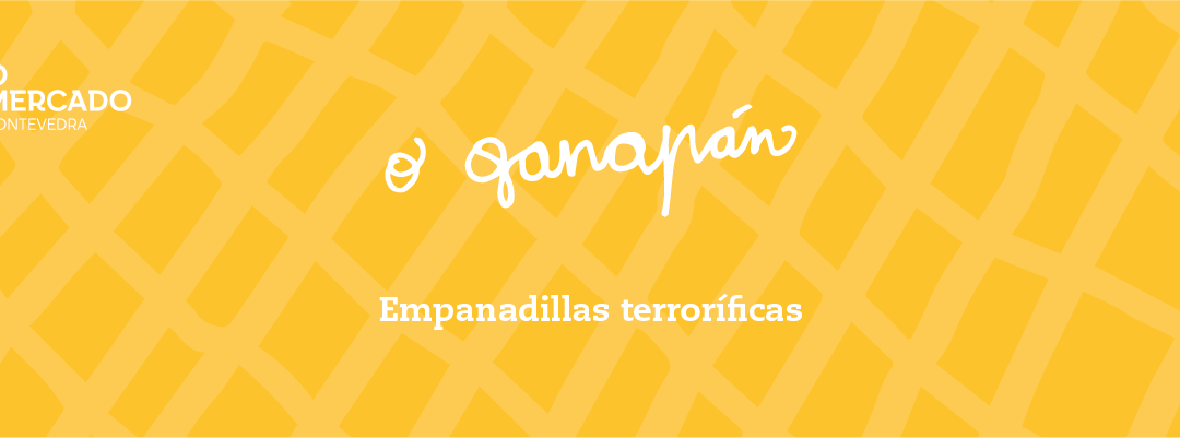 O Ganapán (espazo GASTRO). Empanadillas terroríficas